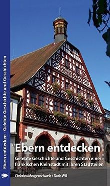Ebern entdecken gelebte - ebern,